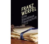 Eine blassblaue Frauenschrift: Novelle: 4426