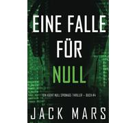 Eine Falle für Null (Ein Agent Null Spionage-Thriller - Buch #4) - NUOVO