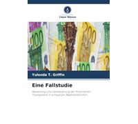 Eine Fallstudie: Bewertung und Verbesserung der finanziellen Transparenz in schwarzen Baptistenkirchen
