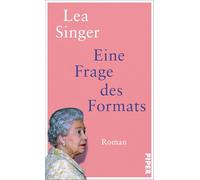 Eine Frage des Formats: Roman | Die Geschichte ihres berühmtesten Porträts zum 100. Geburtstag von Queen Elizabeth II