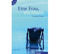 Eine Frau, ein Mann: Deutsch als Fremdsprache [Lingua tedesca]: Deutsch als Fremdsprache / Buch mit Audio-CD