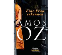 Eine Frau erkennen: Roman