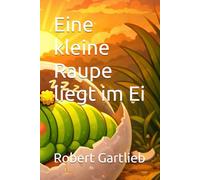 Eine kleine Raupe liegt im Ei