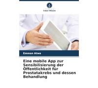 Eine mobile App zur Sensibilisierung der Öffentlichkeit für Prostatakrebs und dessen Behandlung