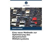 Eine neue Methode zur Optimierung des dynamischen Mitfahrsystems