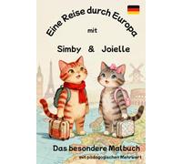 Eine Reise durch Europa mit Simby und Joielle