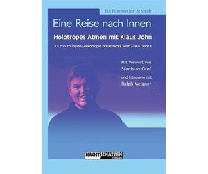 Eine Reise nach Innen: Holotropes Atmen mit Klaus John