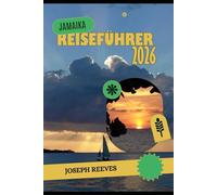 EINE REISE NACH JAMAIKA REISEFÜHRER 2026
