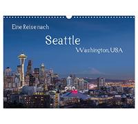 Eine Reise nach Seattle (Wandkalender 2026 DIN A3 quer), CALVENDO Monatskalender: Seattle, größte Stadt des Nordwestens der USA. Vielfältig, grün und industriell.