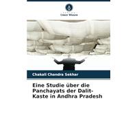 Eine Studie über die Panchayats der Dalit-Kaste in Andhra Pradesh