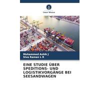 EINE STUDIE ÜBER SPEDITIONS- UND LOGISTIKVORGÄNGE BEI SEESANDWAGEN