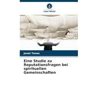 Eine Studie zu Reputationsfragen bei spirituellen Gemeinschaften