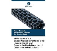 Eine Studie zur Expositionsbewertung und -evaluierung von Gesundheitsrisiken durch CNTs am Arbeitsplatz