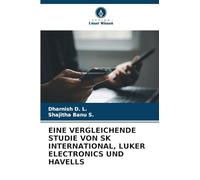 EINE VERGLEICHENDE STUDIE VON SK INTERNATIONAL, LUKER ELECTRONICS UND HAVELLS