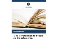 Eine vergleichende Studie zu Biopolymeren