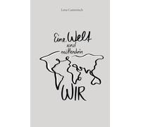 Eine Welt und mittendrin wir
