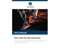 Eine Zeit für Durchbrüche: Die Dynamik der zuverlässigen Interaktion zwischen Belarus und seinen Wirtschaftspartnern