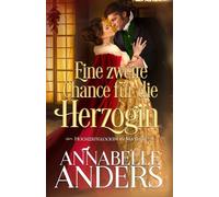 Eine zweite Chance für die Herzogin