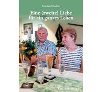 Eine (zweite) Liebe für ein ganzes Leben