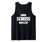 EINEN Scheiss Muss ICH N SCHEIß Muss ICH Sprüche VOM Herzen Canotta