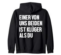 Einer Von uns Beiden Ist Klüger Als Du Detti Divertenti Felpa con Cappuccio