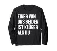 Einer Von uns Beiden Ist Klüger Als Du Detti Divertenti Maglia a Manica