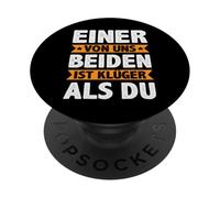 Einer Von Uns Beiden Ist Klüger Als Du Detti Divertenti PopSockets PopGrip Adesivo