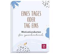 Eines Tages oder Tag eins - Motivationskarten für zwischendurch: Kartenset mit 50 Motivationskarten | mit Goldfolie veredelt