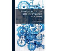 EinfÃ1/4hrung in das stereometrische Zeichnen