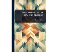 EinfÃ1/4hrung in die höhere Algebra