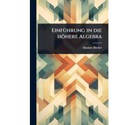 EinfÃ1/4hrung in die höhere Algebra