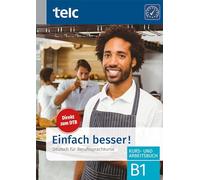 Einfach besser! - Deutsch für Berufssprachkurse B1