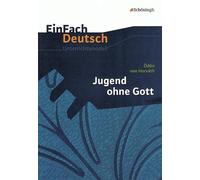 Einfach Deutsch: Jugend ohne Gott unterrichtsmodelle
