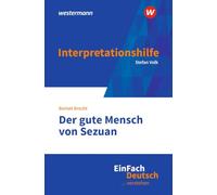 EinFach Deutsch ... verstehen: Bertolt Brecht: Der gute Mensch von Sezuan