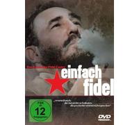 Einfach Fidel - Das Leben des Fidel Castro