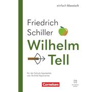 Einfach klassisch - Wilhelm Tell - Ausgabe 2025 - Thematisches Arbeitsheft: Wilhelm Tell - Lektüre - Mit Audios