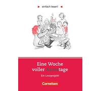 einfach lesen! Eine Woche voller Samstage. Aufgaben und Übungen: Ein Leseprojekt zum gleichnamigen Jugendbuch: 1