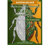 Einfache Fabelwesen: Käfer - Ausmalbuch: 55 Käfer-Ausmalbilder im Zen-Doodle-Stil | Bold & Easy mit dicken Linien | einfacher Mandala-Stil zum Ausmalen