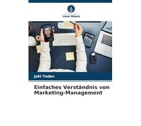 Einfaches Verständnis von Marketing-Management