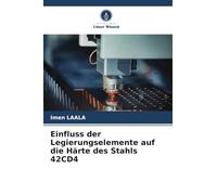 Einfluss der Legierungselemente auf die Härte des Stahls 42CD4