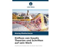 Einfluss von Gaudís Theorien und Schriften auf sein Werk: Didaktischer Aufsatz über die Gaudí-Geometrie