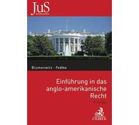 Einführung in das anglo-amerikanische Recht: Rechtsquellenlehre, Methode der Rechtsfindung, Arbeiten mit praktischen Rechtsfällen: 2