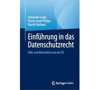 Einführung in das Datenschutzrecht: Fälle und Materialien aus der EU