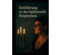 Einführung in das Traditionelle Besprechen