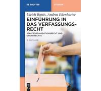 Einführung in das Verfassungsrecht: Staatsorganisationsrecht und Grundrechte