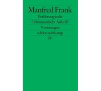 Einführung in die frühromantische Ästhetik: Vorlesungen: 1563