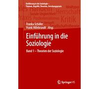 Einführung in Die Soziologie: Theorien Der Soziologie (1)
