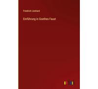 Einführung in Goethes Faust