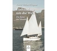 Einhand um die Welt: Die Reise der Islander