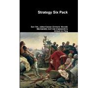 Einhard Niccolo Machiavelli Carl von Clausewitz Arda Strategy Six Pa (Tascabile)